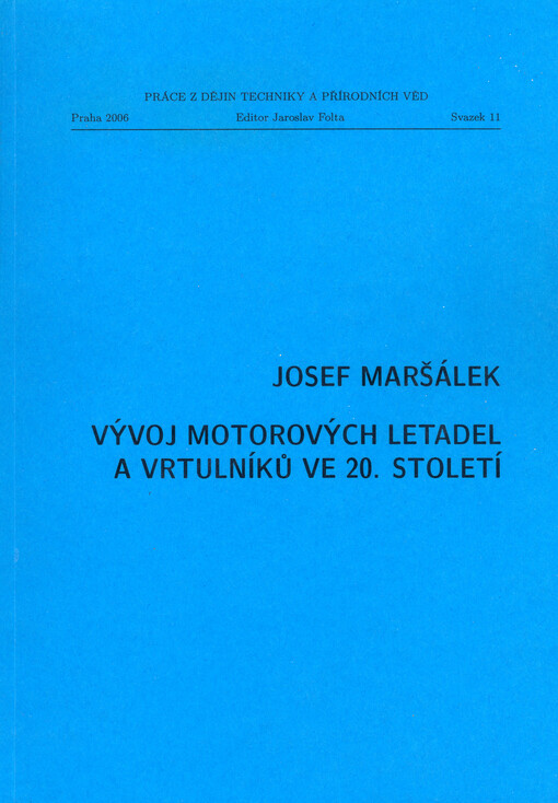 Vývoj motorových letadel a vrtulníků ve 20. století    
