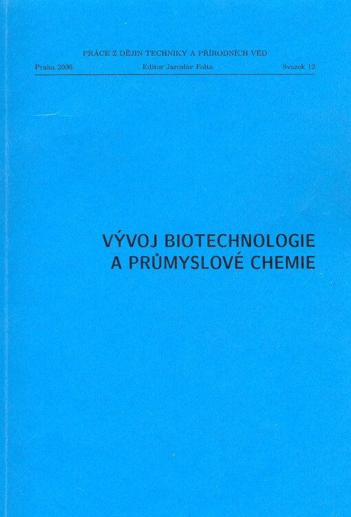 Vývoj biotechnologie a průmyslové chemie    