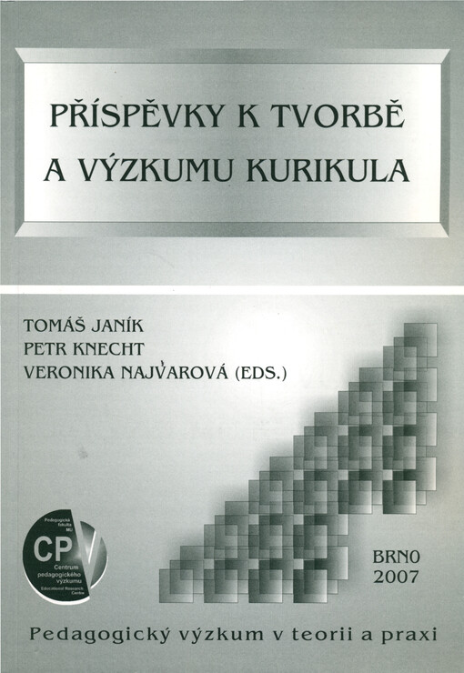 Příspěvky k tvorbě a výzkumu kurikula