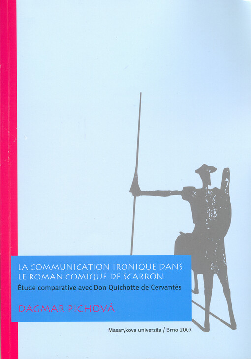 La communication ironique dans Le Roman comique de Scarron : étude comparative avec Don Quichotte de Cervantès