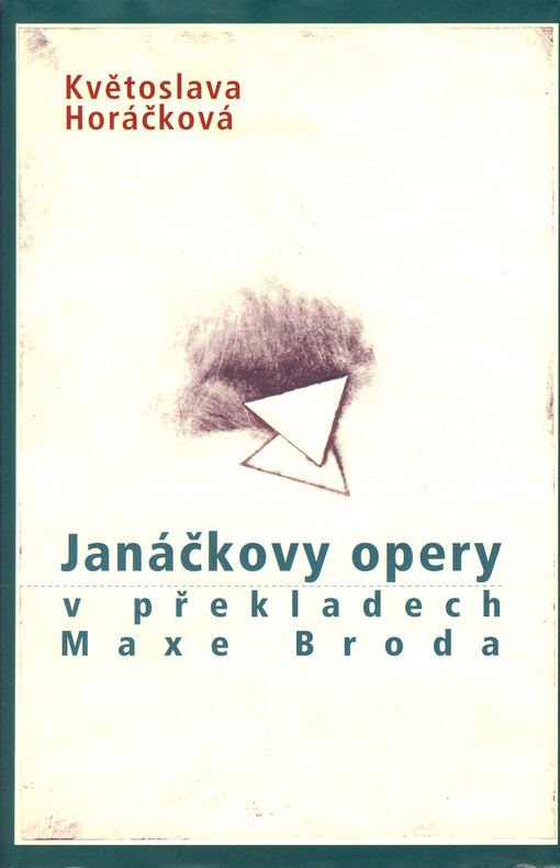 Janáčkovy opery v překladech Maxe Broda