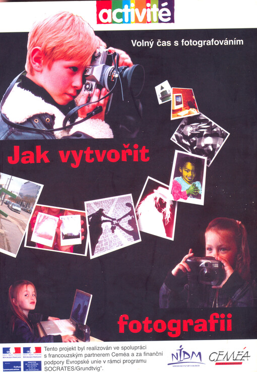 Jak vytvořit fotografii :volný čas s fotografováním