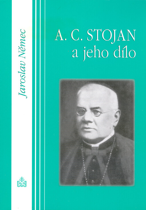 A.C. Stojan a jeho dílo