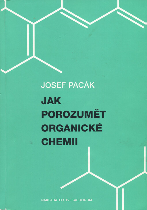 Jak porozumět organické chemii