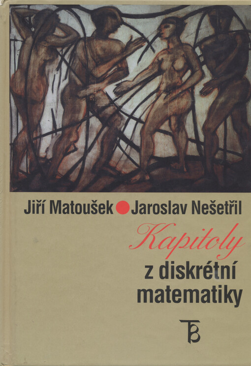 Kapitoly z diskrétní matematiky, 3., upr. a dopl. vyd.