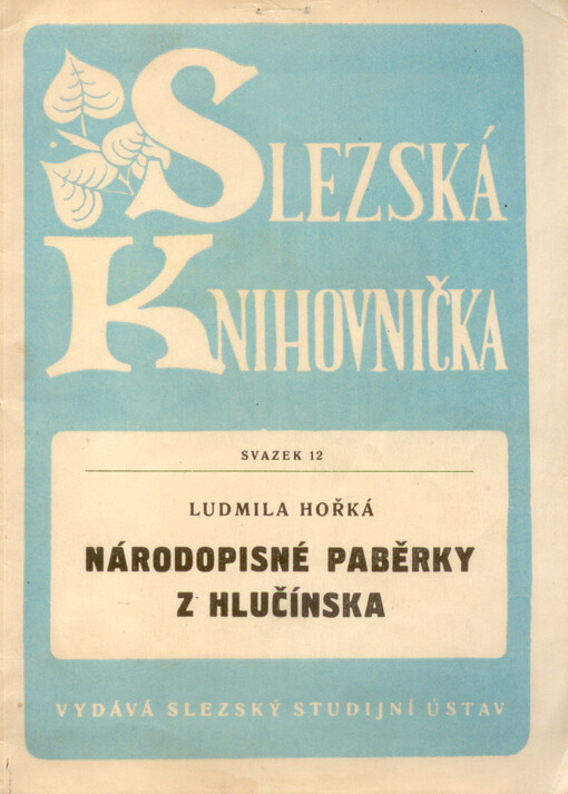 Národopisné paběrky z Hlučínska