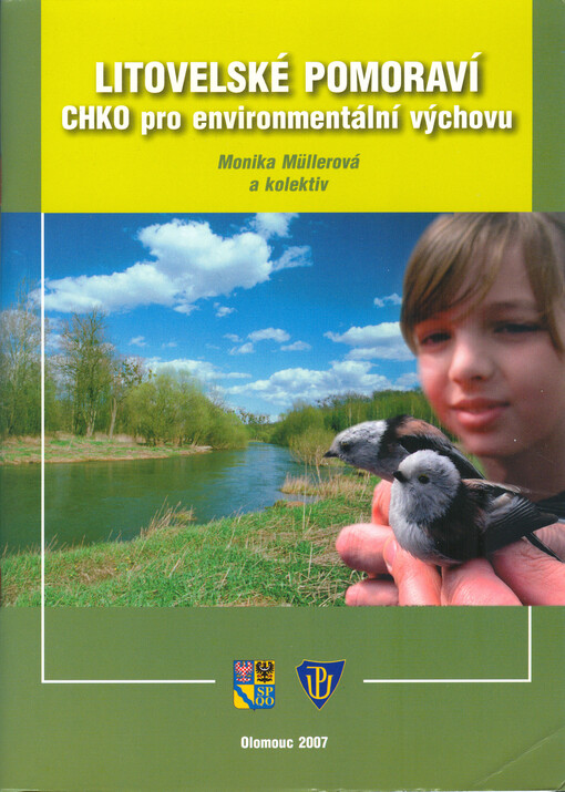 Litovelské Pomoraví : CHKO pro environmentální výchovu