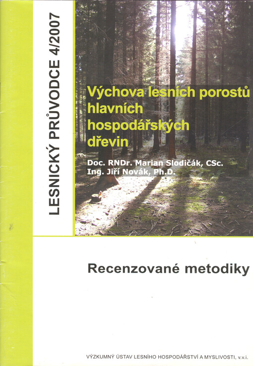 Výchova lesních porostů hlavních hospodářských dřevin