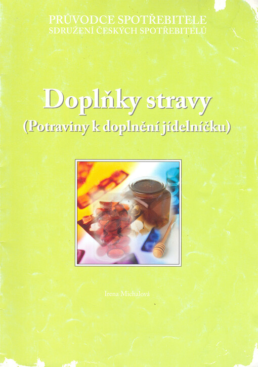Doplňky stravy : (potraviny k doplnění jídelníčku)