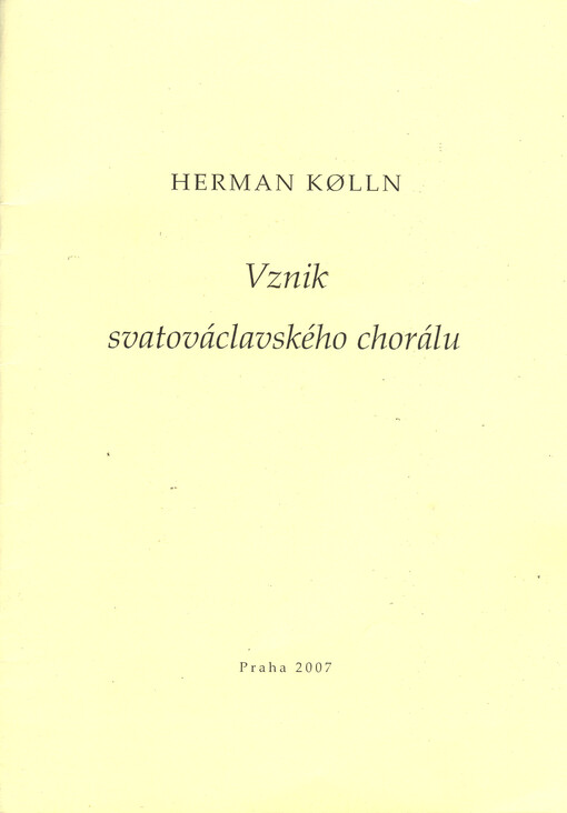 Vznik svatováclavského chorálu