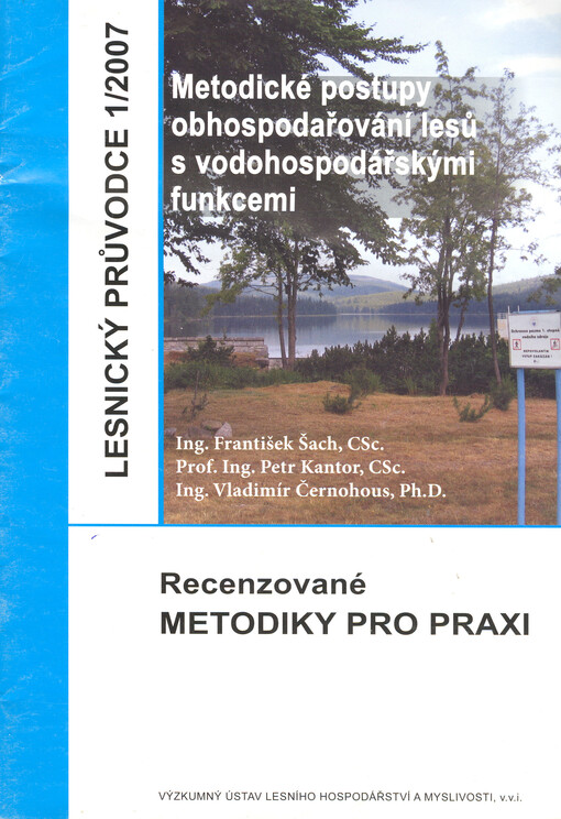 Metodické postupy obhospodařování lesů s vodohospodářskými funkcemi