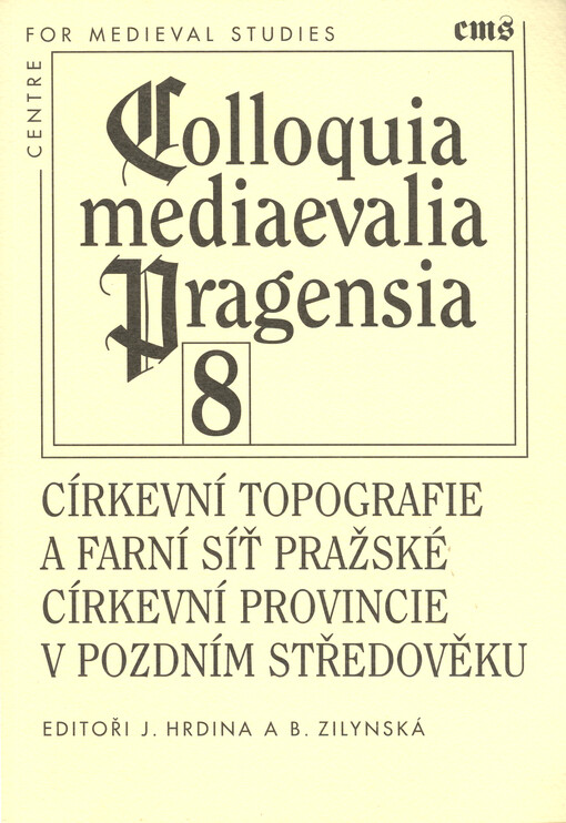 Církevní topografie a farní síť pražské církevní provincie v pozdním středověku