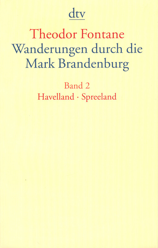 Wanderungen durch die Mark Brandenburg.  Band 2, Havelland, Spreeland 