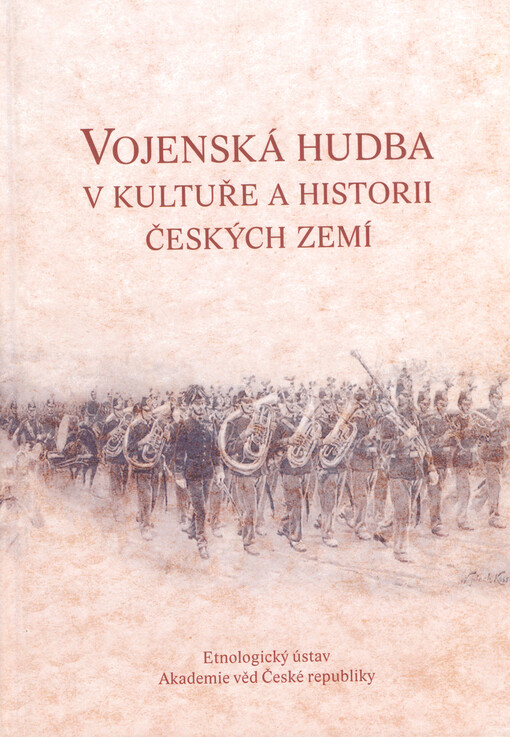 Vojenská hudba v kultuře a historii českých zemí