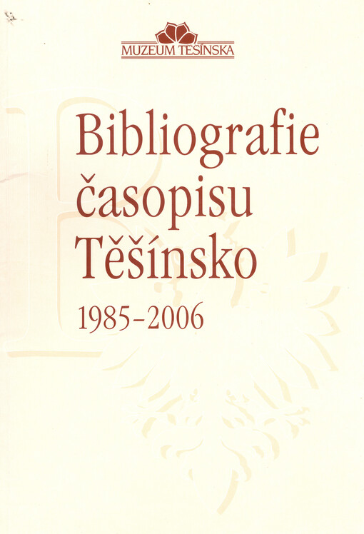Bibliografie časopisu Těšínsko 1985-2006