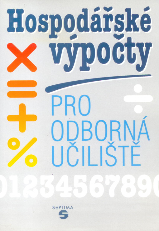 Hospodářské výpočty pro potravinářské obory odborných učilišť