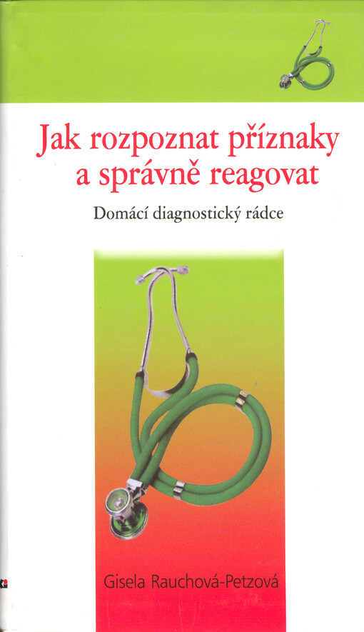 Jak rozpoznat příznaky a správně reagovat: domácí diagnostický rádce