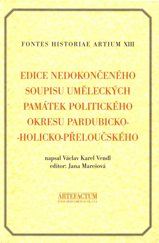 Edice nedokončeného soupisu uměleckých památek politického okresu pardubicko-holicko-přeloučského