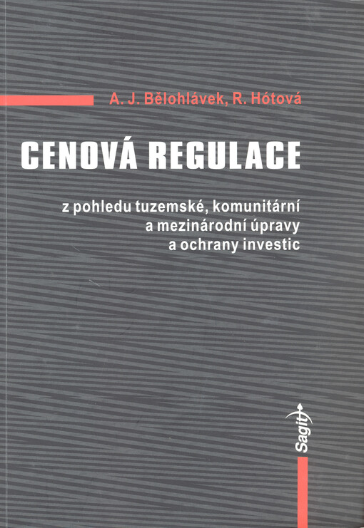 Cenová regulace z pohledu tuzemské, komunitární a mezinárodní úpravy a ochrany investic
