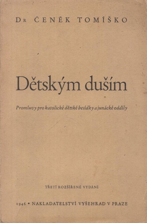 Dětským duším :Promluvy pro katolické dětské besídky a junácké oddíly