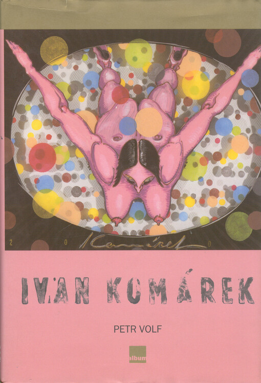 Ivan Komárek: obrazy z let 1986-2003