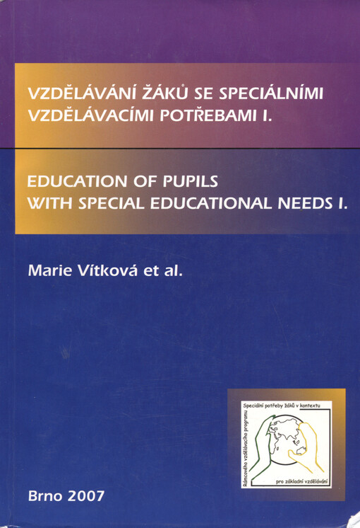 Vzdělávání žáků se speciálními vzdělávacími potřebami I. = Education of pupils with special educational needs I.