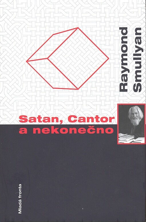 Satan, Cantor a nekonečno: (a další logické hlavolamy)
