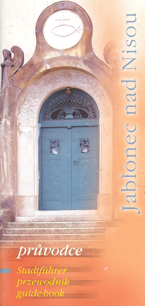 Jablonec nad Nisou : průvodce = Stadtführer = przewodnik = guide-book