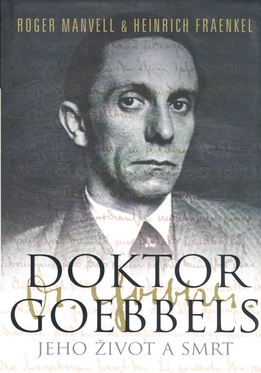![CDATA[Doktor Goebbels : jeho život a smrt]]