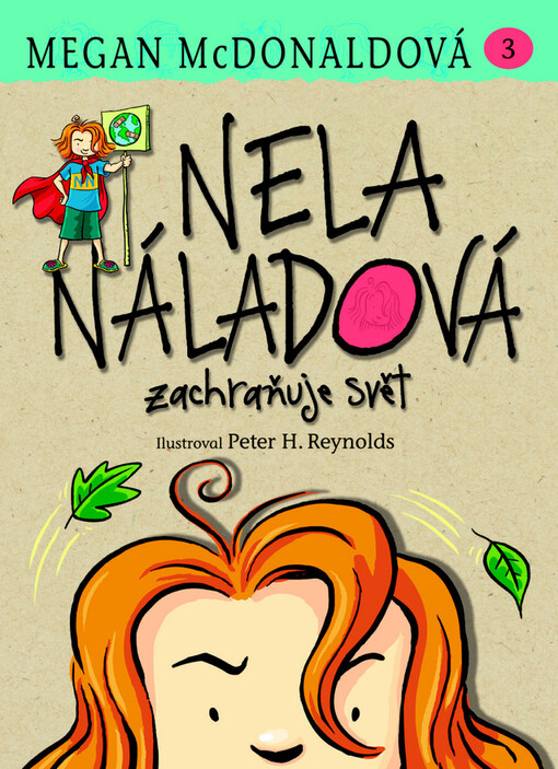 Nela Náladová zachraňuje svět - 3. díl