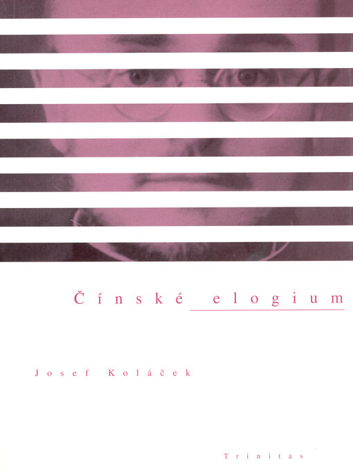 Čínské elogium : duchovní portrét P. Josefa Zemana C.M. misionáře v Číně.