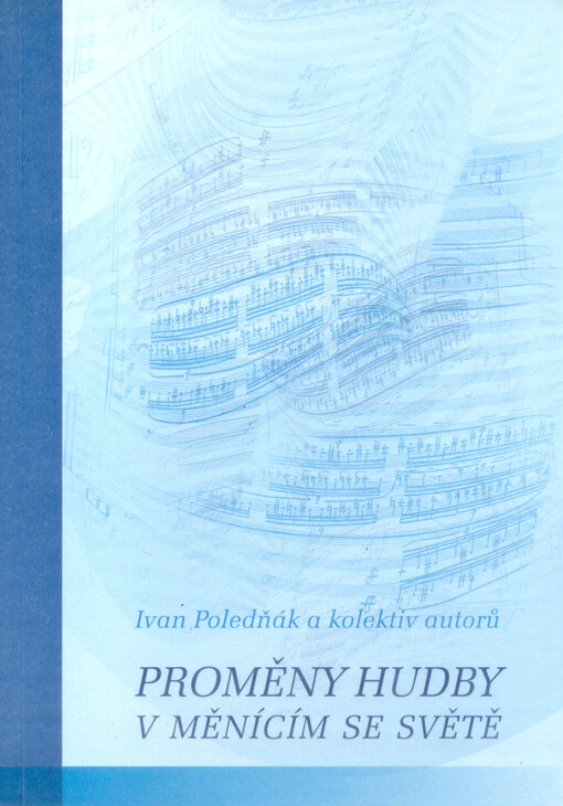 Proměny hudby v měnícím se světě