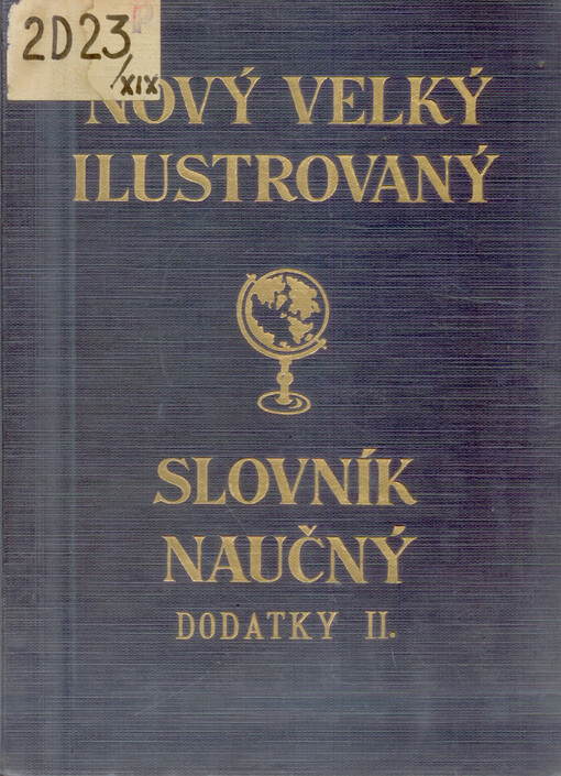 Nový velký ilustrovaný slovník naučný.  Svazek XIX.,  Dodatky 2, Majolité - Středomoří 