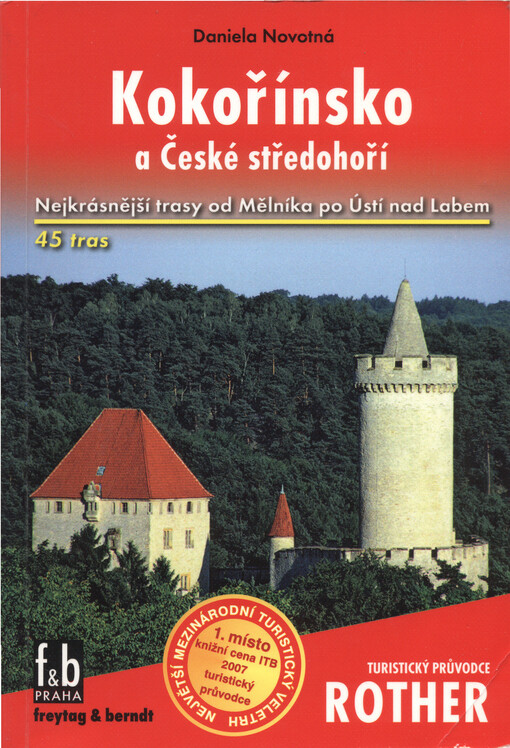 Kokořínsko a České středohoří : 45 vybraných turistických tras