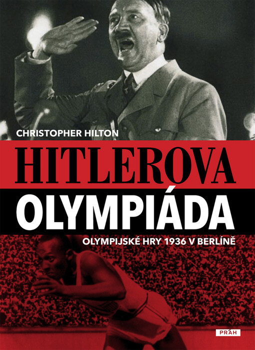 Hitlerova olympiáda: olympijské hry 1936 v Berlíně