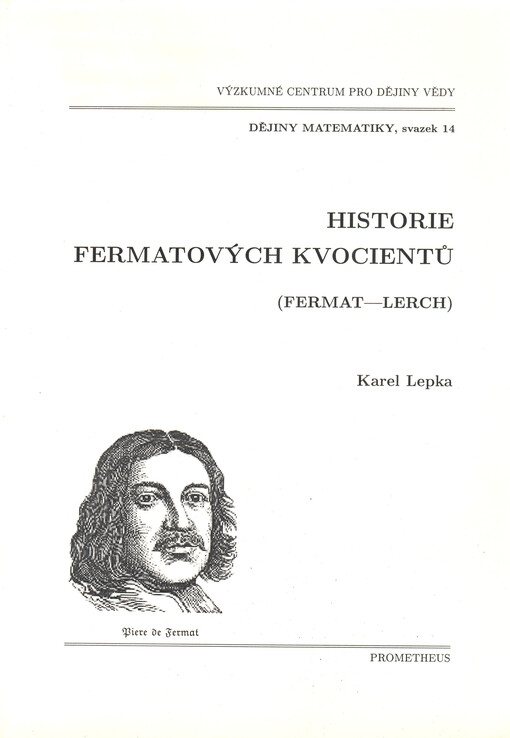 Historie Fermatových kvocientů : (Fermat-Lerch)