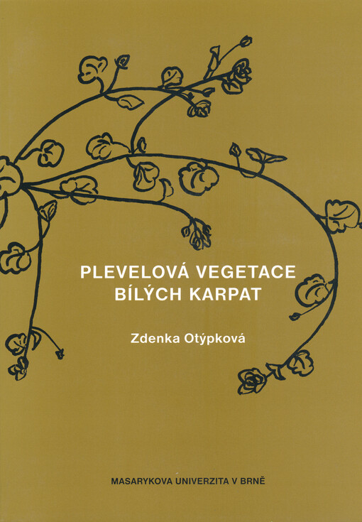 Plevelová vegetace Bílých Karpat