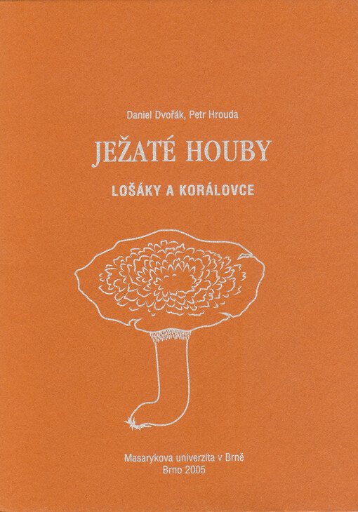 Ježaté houby : lošáky a korálovce