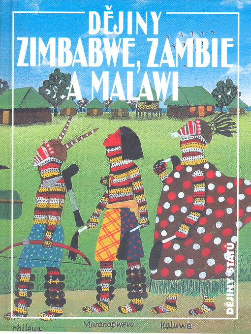 Dějiny Zimbabwe, Zambie a Malawi