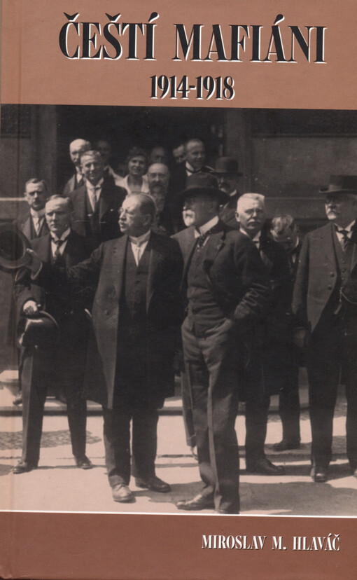 Čeští mafiáni 1914-1918