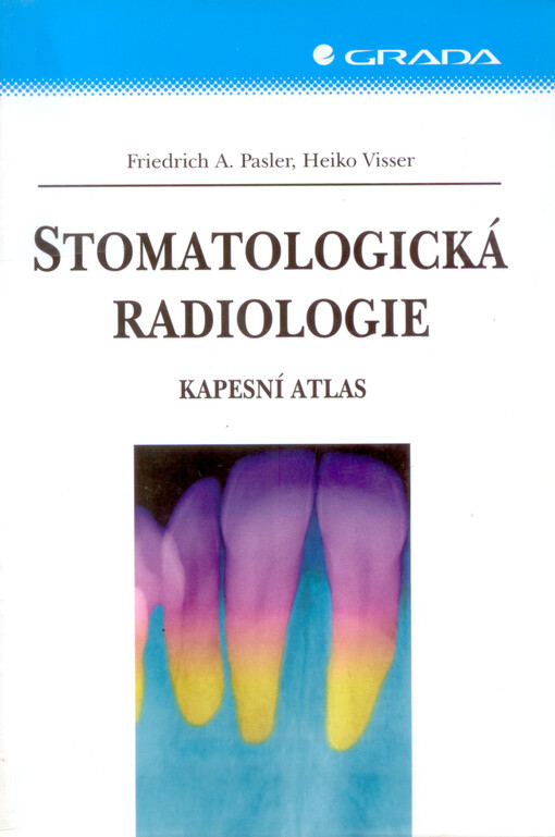 Stomatologická radiologie : kapesní atlas : 798 vyobrazení