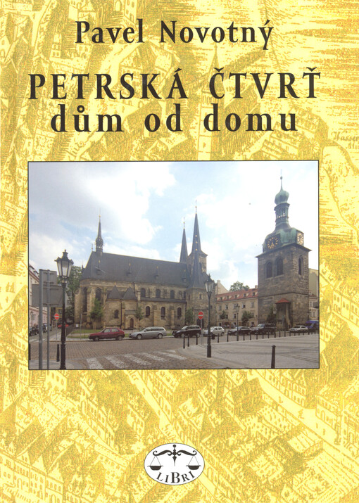 Petrská čtvrť dům od domu