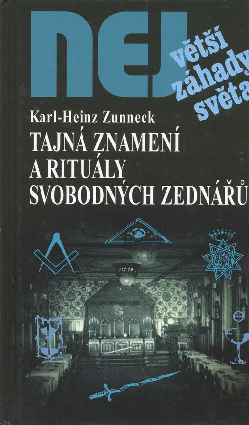 Tajná znamení a rituály svobodných zednářů