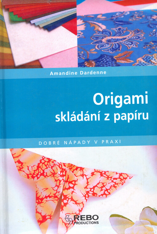 Origami: skládání z papíru