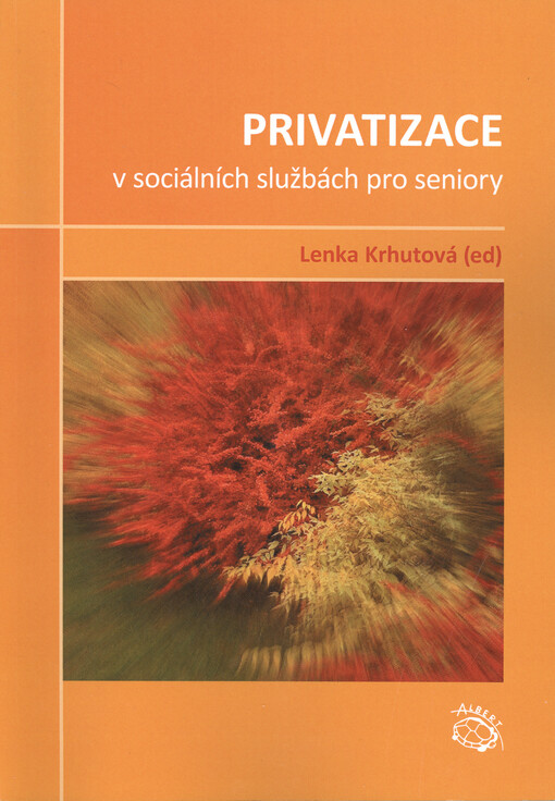 Privatizace v sociálních službách pro seniory