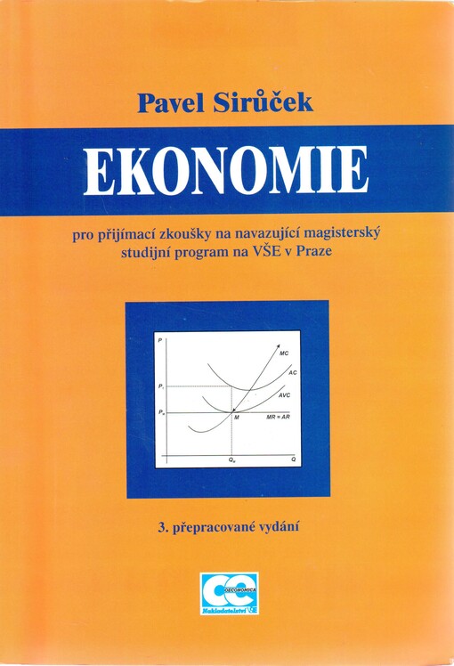 Ekonomie pro přijímací zkoušky na navazující magisterský studijní program na VŠE v Praze