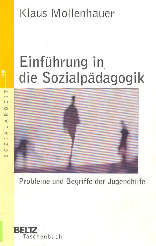 Einführung in die Sozialpädagogik : Probleme und Begriffe der Jugendhilfe   