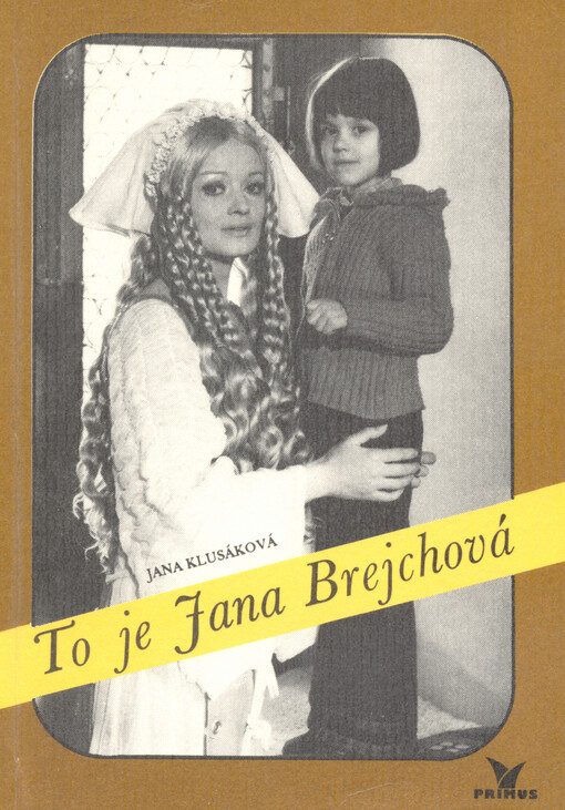 To je Jana Brejchová: (Rozhovory 1989-90)