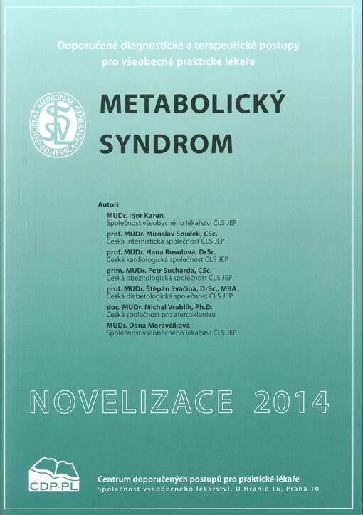 Metabolický syndrom :doporučené diagnostické a terapeutické postupy pro všeobecné praktické lékaře : novelizace 2014