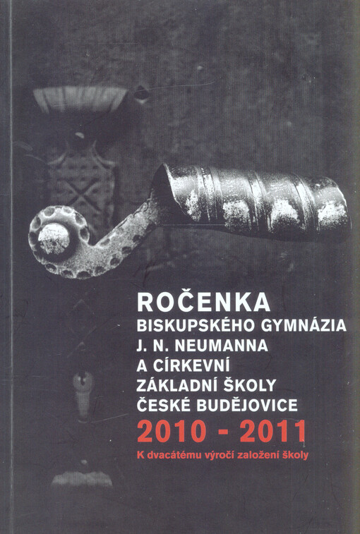 Ročenka Biskupského gymnázia a Církevní základní školy Jana Nepomuka Neumanna v Českých Budějovicích